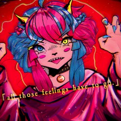 「all those feelings have to go.」