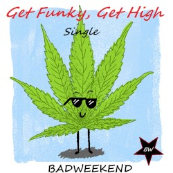 Get Funky, Get High