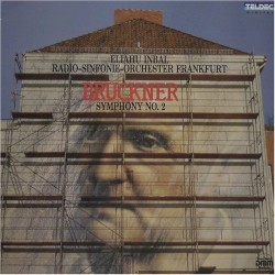 Bruckner: Symphony no. 2, Radio-Sinfonie-Orchester Frankfurt, Eliahu Inbal