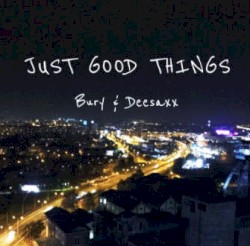 Just Good Things