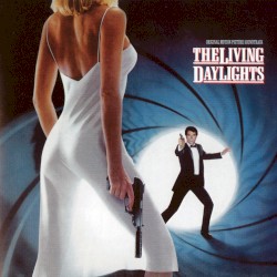 The Living Daylights (Original Soundtrack)