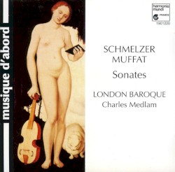 Schmelzer / Muffat - Sonates