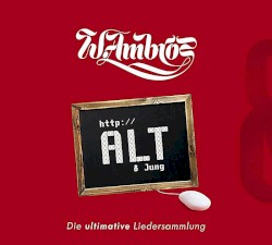 ALT & Jung - Die ultimative Liedersammlung