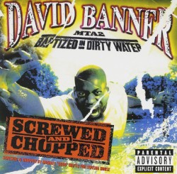 MTA2: Baptized in Dirty Water - Screwed and Chopped