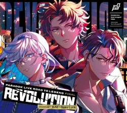 Paradox Live -Road to Legend- FINAL "REVOLUTION"