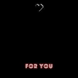 For you