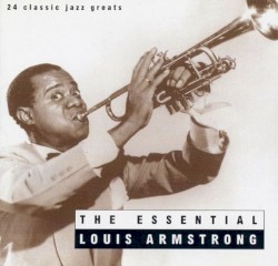 The Essential Louis Armstrong