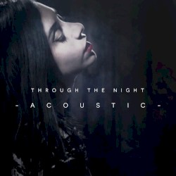 Through the Night (acoustic)