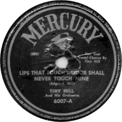 Lips That Touch Liquor Shall Never Touch Mine / I Can Read Between the Lines