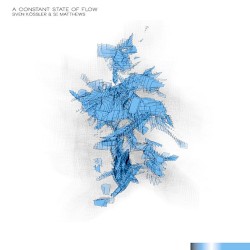 A Constant State of Flow