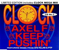 Axel F / Keep Pushin’