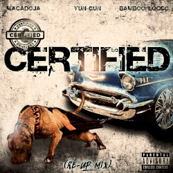 Certified (re-up mix)