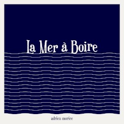 La mer à boire