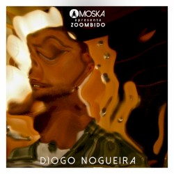 Moska Apresenta Zoombido: Diogo Nogueira
