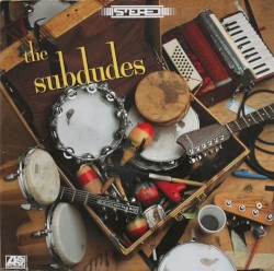 The Subdudes