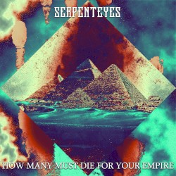 How Many Must Die For Your Empire