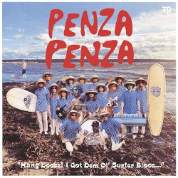 Hang Loose! I Got Dem Ol' Surfer Bloos...