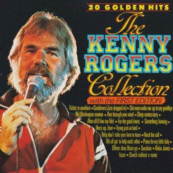 The Kenny Rogers Collection: 20 Golden Hits