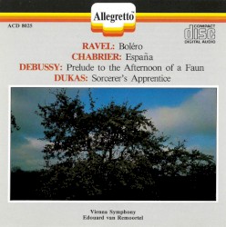 Ravel, Debussy, Chabrier, Dukas