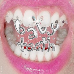 BABY TEETH