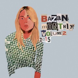 Bazan Monthly: Volume 2