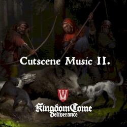 Cutscene Music II. (Kingdom Come: Deliverance Original Soundtrack)
