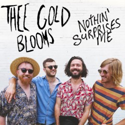 Nothin' Surprises Me