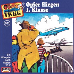 TKKG 101: Opfer fliegen 1. Klasse