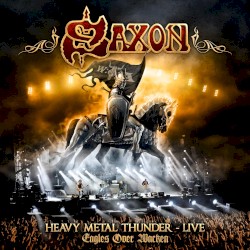 Heavy Metal Thunder – Live – Eagles Over Wacken (Wacken Shows)