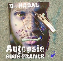 Autopsie d'une sous-France