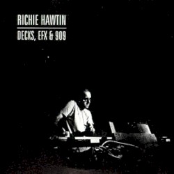 Decks, EFX & 909