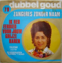 Ik heb eerbied voor jouw grijze haren / Zilverdraden tussen ’t goud