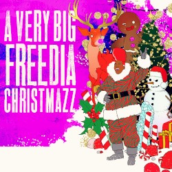 A Very Big Freedia Christmazz