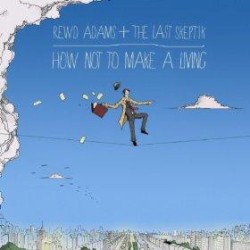 How Not to Make a Living