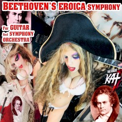 Beethoven’s Eroica Symphony for Guitar and Symphony Orchestra