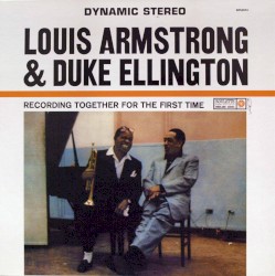 The Complete Louis Armstrong & Duke Ellington Sessions
