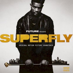 Superfly: Original Motion Picture Soundtrack