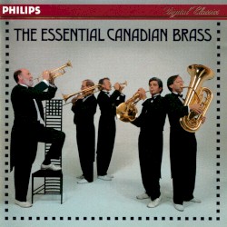 The Essential Canadian Brass