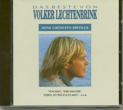 Das Beste von Volker Lechtenbrink: Seine größten Erfolge