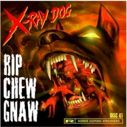 Rip, Chew, Gnaw