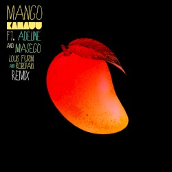 MANGO (Louis Futon & Robotaki remix)