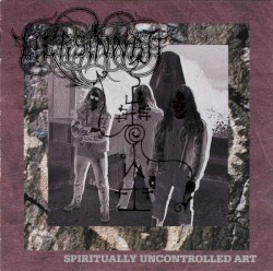 Spiritually Uncontrolled Art