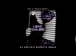 Love Galore (DJ Soltrix bachata remix)