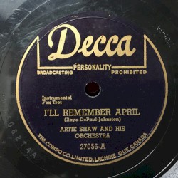 I'll Remember April / The Continental