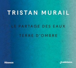 Le Partage Des Eaux / Terre D'Ombre