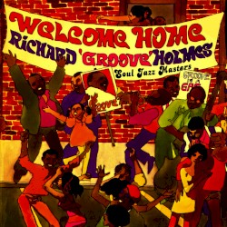 Welcome Home! Soul Jazz Masters