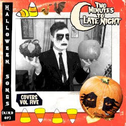 Covers Vol. 5: Halloween Songs (Kind Of)