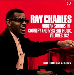 Modern Sounds in Country and Western Music, Volumes 1 & 2