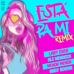 Está pa' mí (remix)