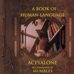 A Book of Human Language (Accompanied by Mumbles)